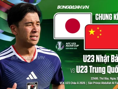 Chung Kết U23 Châu Á 2026: Nhật Bản Đại Chiến Trung Quốc – Link Trực Tiếp, Đội Hình Dự Kiến