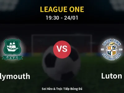Soi Kèo Plymouth vs Luton – 19:30 24/01 | Nhận Định, Dự Đoán Tỷ Số