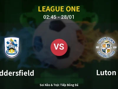 Kết Quả: Huddersfield 1-0 Luton – Highlight & Bàn Thắng | League One