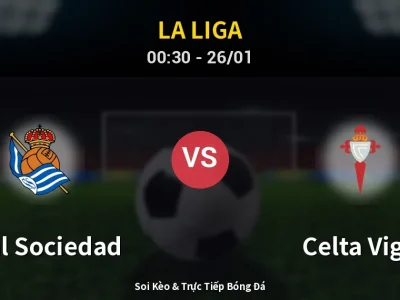 Kết Quả: Real Sociedad 3-1 Celta Vigo – Highlight & Bàn Thắng | La Liga