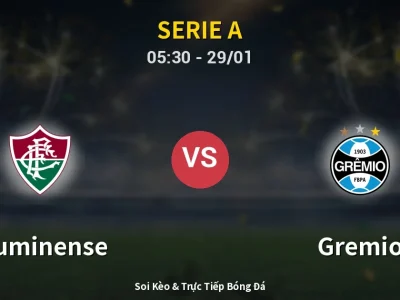 Kết Quả: Fluminense 2-1 Gremio – Highlight & Bàn Thắng | Serie A