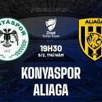 Konyaspor vs Aliaga: Cúp QG Thổ Nhĩ Kỳ 2025/26 - Dự đoán cơn mưa bàn thắng lúc 19h30 ngày 5/2 1