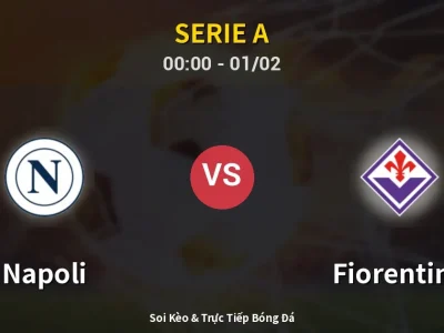 Kết Quả: Napoli 2-1 Fiorentina – Highlight & Bàn Thắng | Serie A