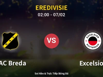 Kết Quả: NAC Breda 0-2 Excelsior – Highlight & Bàn Thắng | Eredivisie