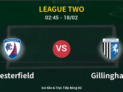 Kết Quả: Chesterfield 1-0 Gillingham – Highlight & Bàn Thắng | League Two