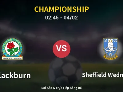 Kết Quả: Blackburn 1-0 Sheffield Wednesday – Highlight & Bàn Thắng | Championship