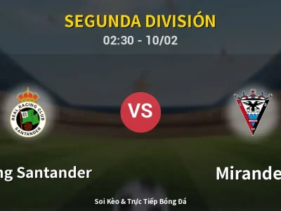 Kết Quả: Racing Santander 1-0 Mirandes – Highlight & Bàn Thắng | Segunda División