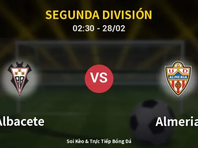 Kết Quả: Albacete 1-1 Almeria – Highlight & Bàn Thắng | Segunda División