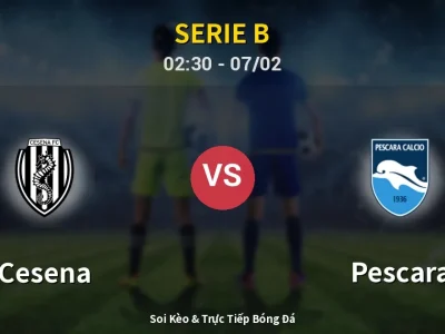 Kết Quả: Cesena 2-0 Pescara – Highlight & Bàn Thắng | Serie B