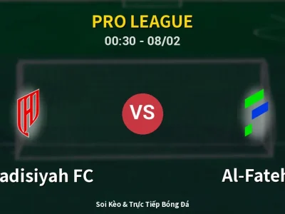 Kết Quả: Al-Qadisiyah FC 1-1 Al-Fateh – Highlight & Bàn Thắng | Pro League
