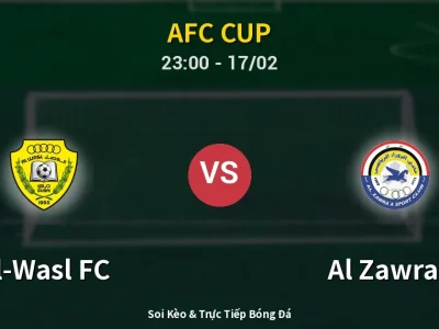 Soi Kèo Al-Wasl FC vs Al Zawra’a – 23:00 17/02 | Nhận Định, Dự Đoán Tỷ Số
