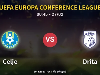 Kết Quả: Celje 3-2 Drita – Highlight & Bàn Thắng | UEFA Europa Conference League