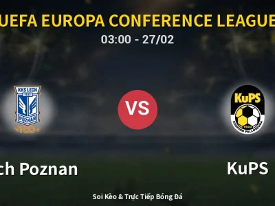 Kết Quả: Lech Poznan 1-0 KuPS – Highlight & Bàn Thắng | UEFA Europa Conference League