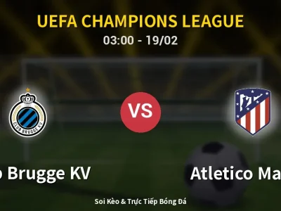 Kết Quả: Club Brugge KV 3-3 Atletico Madrid – Highlight & Bàn Thắng | UEFA Champions League