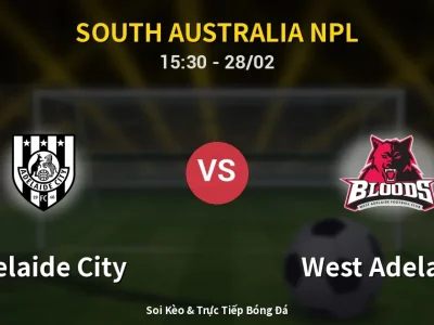 🔴 Trực Tiếp: Adelaide City 1-1 West Adelaide – Link Xem South Australia NPL (Full HD)