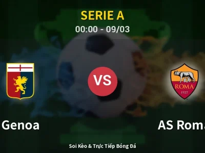 Kết Quả: Genoa 2-1 AS Roma – Highlight & Bàn Thắng | Serie A