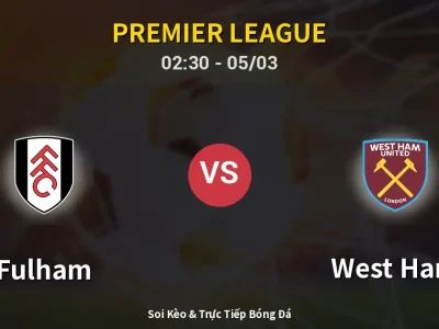 Kết Quả: Fulham 0-1 West Ham – Highlight & Bàn Thắng | Premier League