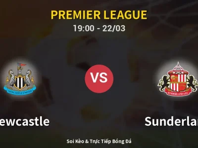 Kết Quả: Newcastle 1-2 Sunderland – Highlight & Bàn Thắng | Premier League