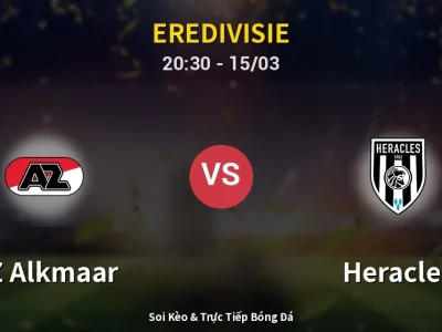 Soi Kèo AZ Alkmaar vs Heracles – 20:30 15/03 | Nhận Định, Dự Đoán Tỷ Số