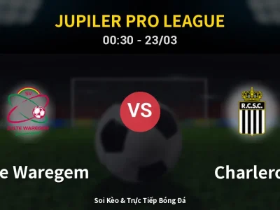 Kết Quả: Zulte Waregem 1-0 Charleroi – Highlight & Bàn Thắng | Jupiler Pro League