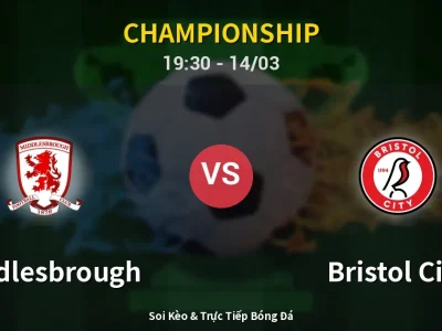 Kết Quả: Middlesbrough 1-1 Bristol City – Highlight & Bàn Thắng | Championship