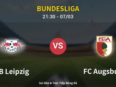 🔴 Trực Tiếp: RB Leipzig 0-0 FC Augsburg – Link Xem Bundesliga (Full HD)