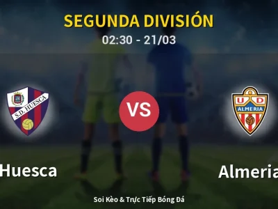 Kết Quả: Huesca 1-3 Almeria – Highlight & Bàn Thắng | Segunda División