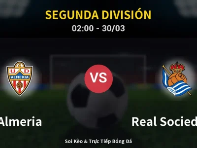 Kết Quả: Almeria 5-1 Real Sociedad II – Highlight & Bàn Thắng | Segunda División