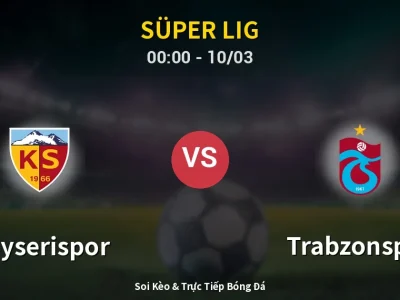 Kết Quả: Kayserispor 1-3 Trabzonspor – Highlight & Bàn Thắng | Süper Lig