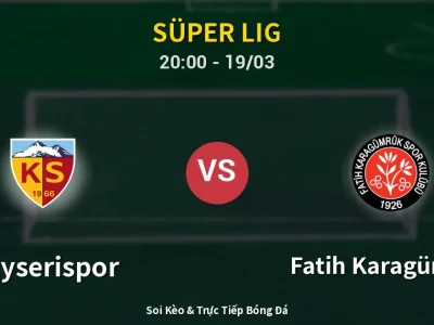 🔴 Trực Tiếp: Kayserispor 0-0 Fatih Karagümrük – Link Xem Süper Lig (Full HD)