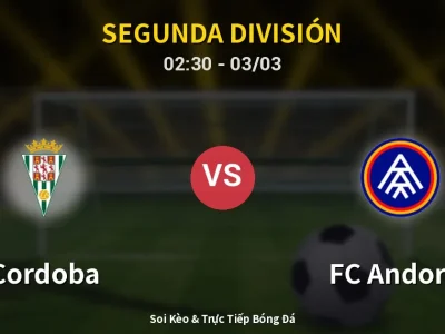 Kết Quả: Cordoba 1-4 FC Andorra – Highlight & Bàn Thắng | Segunda División