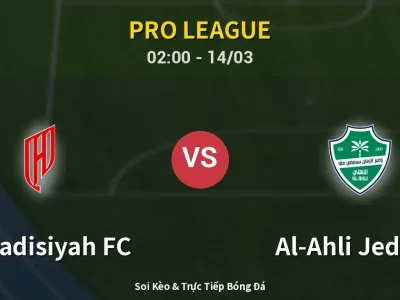 Kết Quả: Al-Qadisiyah FC 3-2 Al-Ahli Jeddah – Highlight & Bàn Thắng | Pro League