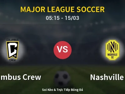 Kết Quả: Columbus Crew 0-1 Nashville SC – Highlight & Bàn Thắng | Major League Soccer