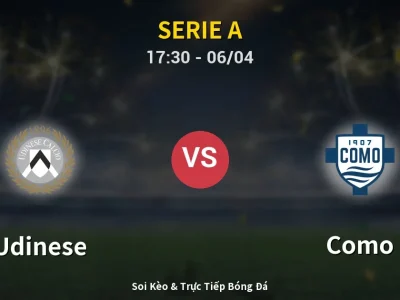 🔴 Trực Tiếp: Udinese 0-0 Como – Link Xem Serie A (Full HD)