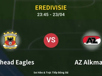 Soi Kèo GO Ahead Eagles vs AZ Alkmaar – 23:45 23/04 | Nhận Định, Dự Đoán Tỷ Số