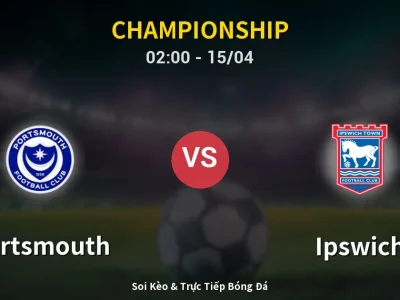 Kết Quả: Portsmouth 2-0 Ipswich – Highlight & Bàn Thắng | Championship