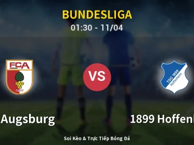🔴 Trực Tiếp: FC Augsburg 0-0 1899 Hoffenheim – Link Xem Bundesliga (Full HD)
