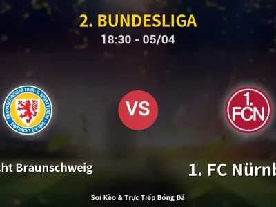 Soi Kèo Eintracht Braunschweig vs 1. FC Nürnberg – 18:30 05/04 | Nhận Định, Dự Đoán Tỷ Số