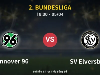 Soi Kèo Hannover 96 vs SV Elversberg – 18:30 05/04 | Nhận Định, Dự Đoán Tỷ Số