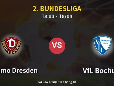 Soi Kèo Dynamo Dresden vs VfL Bochum – 18:00 18/04 | Nhận Định, Dự Đoán Tỷ Số