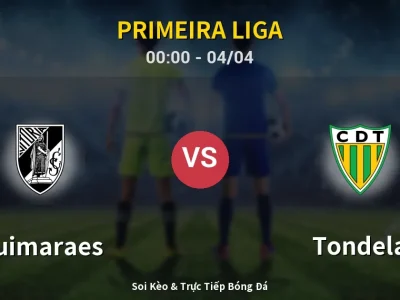 Kết Quả: Guimaraes 5-0 Tondela – Highlight & Bàn Thắng | Primeira Liga