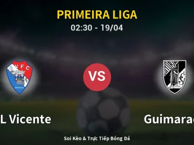 Kết Quả: GIL Vicente 0-1 Guimaraes – Highlight & Bàn Thắng | Primeira Liga
