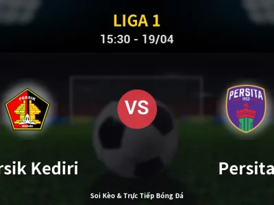 Kết Quả: Persik Kediri 1-0 Persita – Highlight & Bàn Thắng | Liga 1