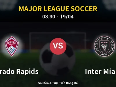 Kết Quả: Colorado Rapids 2-3 Inter Miami – Highlight & Bàn Thắng | Major League Soccer