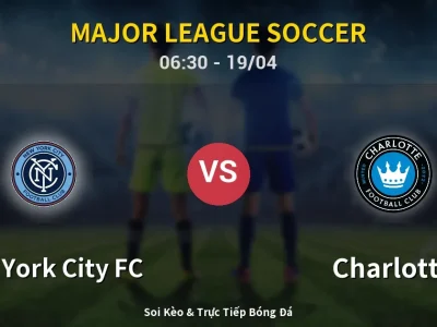 Kết Quả: New York City FC 1-2 Charlotte – Highlight & Bàn Thắng | Major League Soccer