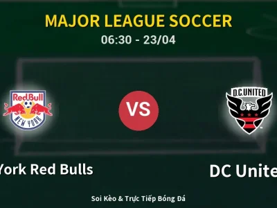 Kết Quả: New York Red Bulls 4-4 DC United – Highlight & Bàn Thắng | Major League Soccer