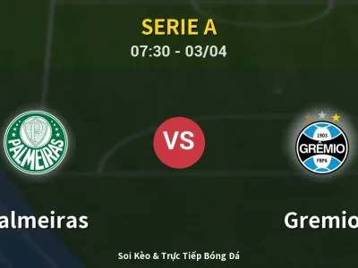 Kết Quả: Palmeiras 2-1 Gremio – Highlight & Bàn Thắng | Serie A