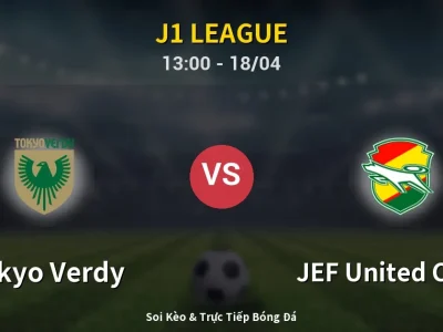 Kết Quả: Tokyo Verdy 1-0 JEF United Chiba – Highlight & Bàn Thắng | J1 League