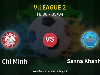 Soi Kèo Ho Chi Minh vs Sanna Khanh Hoa – 16:00 05/04 | Nhận Định, Dự Đoán Tỷ Số