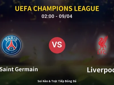 Kết Quả: Paris Saint Germain 2-0 Liverpool – Highlight & Bàn Thắng | UEFA Champions League